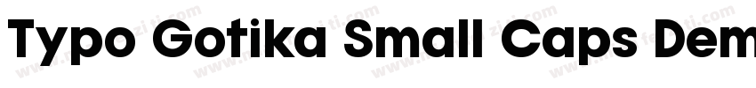 Typo Gotika Small Caps Demo字体转换